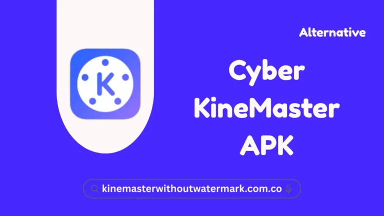 Cyber KineMaster APK
